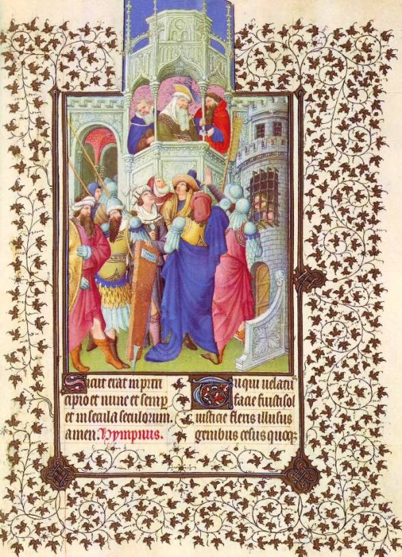 Pontius Pilate offers the people a choice: Jesus or Barabbas. Book of Hours, Duc de Berry